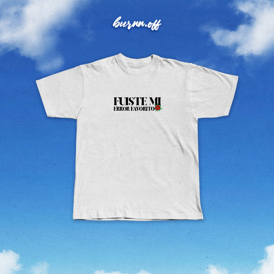 CAMISETA ELADIO - FUISTE MI ERROR FAVORITO